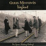 Guus Meeuwis & Vagant - Per Spoor (Kedeng Kedeng) (CD, Single)