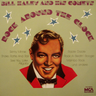 Bill Haley And His Comets - Rock Around The Clock (LP, Comp, Club)