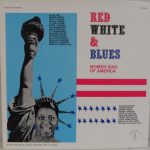 Various - Red White & Blues (Women Sing Of America) (LP, Comp)