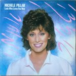 Michele Pillar - Look Who Loves You Now (LP)