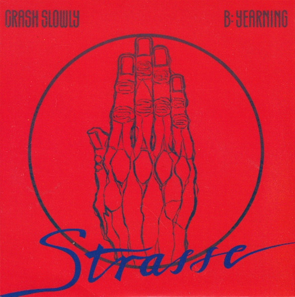 Strasse - Crash Slowly (7", Single)