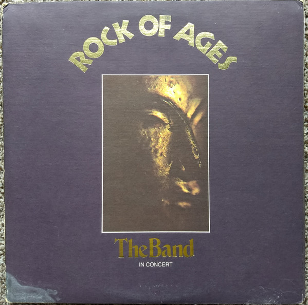 The Band - Rock Of Ages (The Band In Concert) (2xLP, Album, RP, Jac)