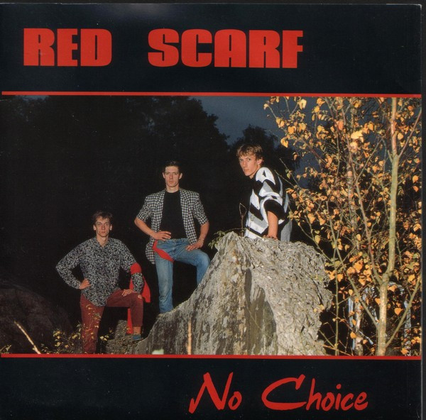 Red Scarf - No Choice (7")