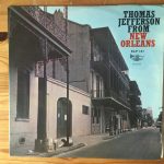 Thomas Jefferson (2) - Thomas Jefferson From New Orleans (LP)