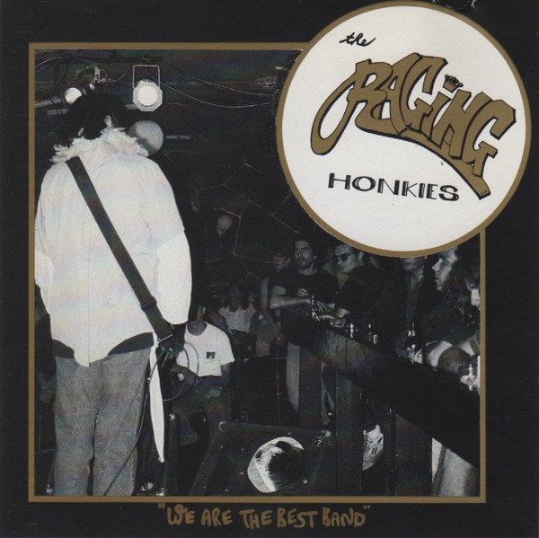 The Raging Honkies - We Are The Best Band (CD, Album)