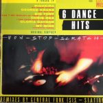 Various - 6 Dance Hits - Non-Stop-Scratch (LP, S/Sided, Comp, Mixed)