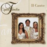 Opera Familia - Il Canto (CD, Album)