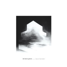 De Beren Gieren - Dug Out Skyscrapers (LP, Album)