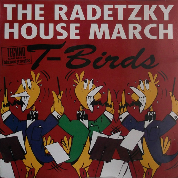 T-Birds - The Radetzky House March (12", Maxi)