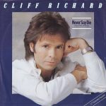 Cliff Richard - Never Say Die (Give A Little Bit More) (12", Maxi)