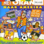 Various - Met Oranje Naar Amerika (CD, Comp)