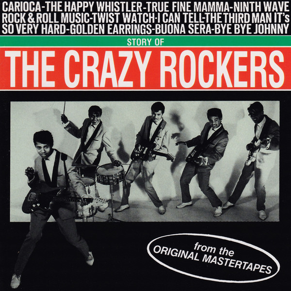 The Crazy Rockers - Story Of The Crazy Rockers (CD, Comp, RM)