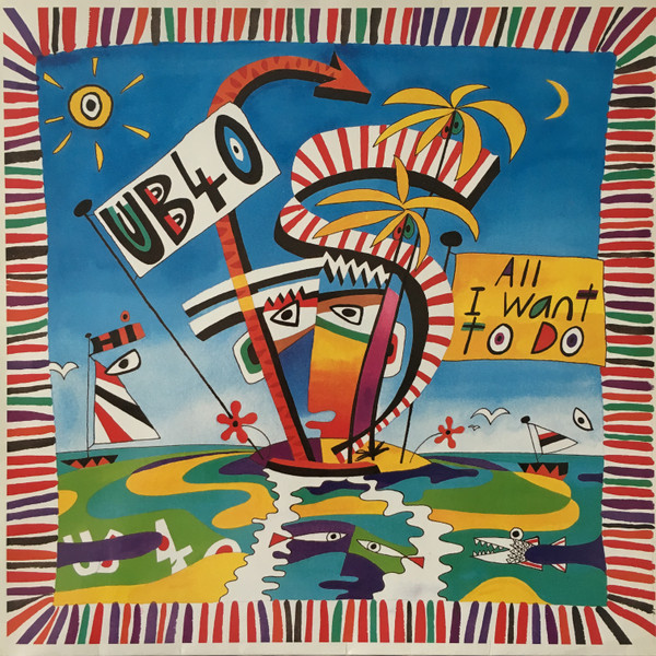 UB40 - All I Want To Do (12")