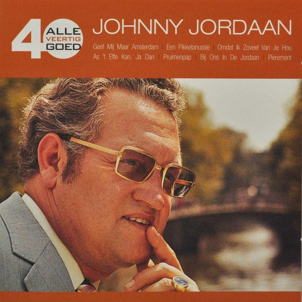 Johnny Jordaan - Alle 40 Goed (2xCD, Comp)
