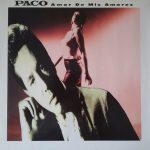 Paco (4) - Amor De Mis Amores (12")