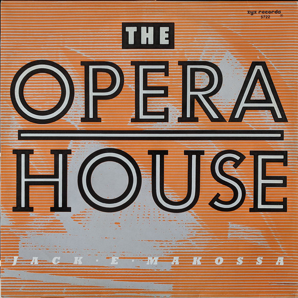 Jack - E - Makossa* - The Opera House (12", Maxi)