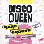 Ronnette With Anquannette - Disco Queen - Rare Groove (12")