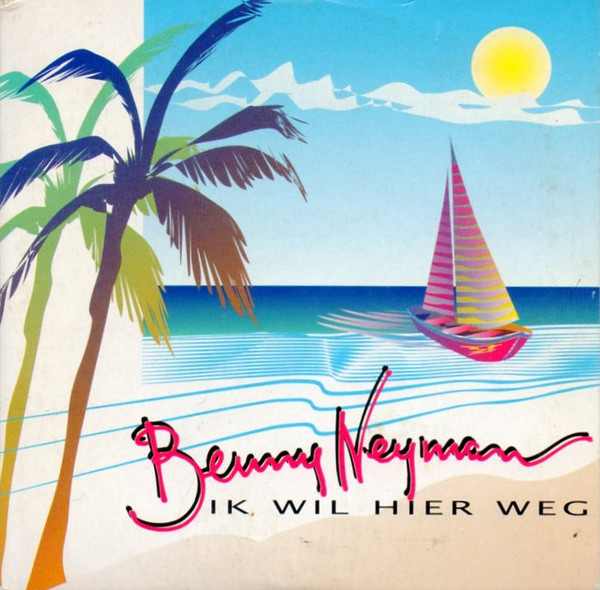 Benny Neyman - Ik Wil Hier Weg (CD, Single)