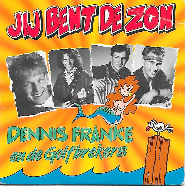 Dennis Franke ,En De Golfbrekers - Jij Bent De Zon (CD, Single, car)