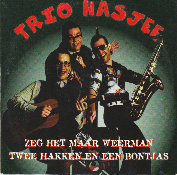 Trio Hasjee - Zeg Het Maar Weerman (CD, Single)