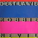 Robbie Nevil - C'est La Vie (12")