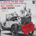 Willy Vervoort, Tonny Boucher - De Groeten Van MIjn Tante (10", Album)