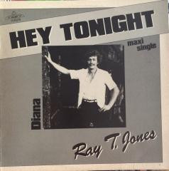 Ray T. Jones - Hey Tonight (12", Maxi)