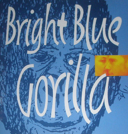 Bright Blue Gorilla - Bright Blue Gorilla (CD, Album)