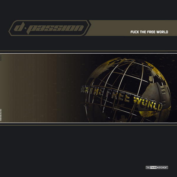 D-Passion - Fuck The Free World (12")