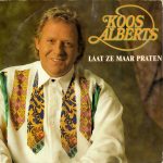 Koos Alberts - Laat Ze Maar Praten (CD, Single, Car)