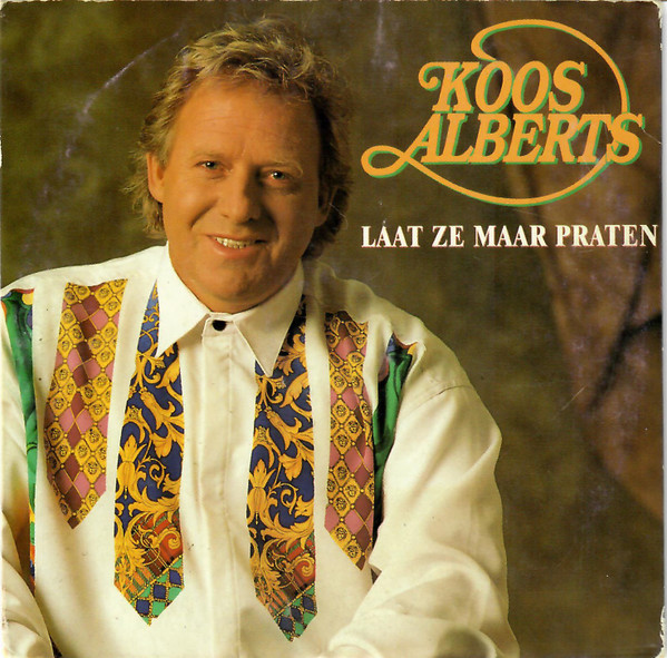 Koos Alberts - Laat Ze Maar Praten (CD, Single, Car)