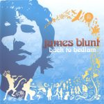 James Blunt - Back To Bedlam (CD, Album, RE, Cin)