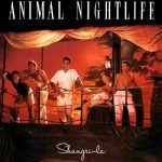 Animal Nightlife - Shangri-La (LP, Album)