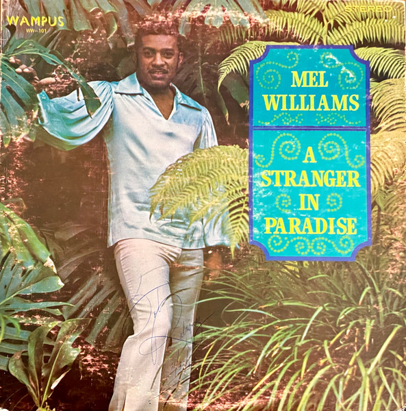 Mel Williams - A Stranger In Paradise (LP, Album)