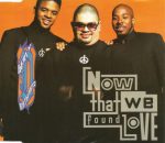 Heavy D. & The Boyz - Now That We Found Love (CD, Single)