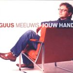 Guus Meeuwis - Jouw Hand (CD, Single)