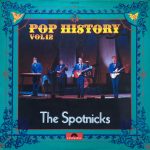 The Spotnicks - Pop History Vol. 12 (2xLP, Comp)