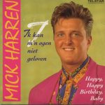 Mick Harren - Ik Kan M'n Ogen Niet Geloven (CD, Single)