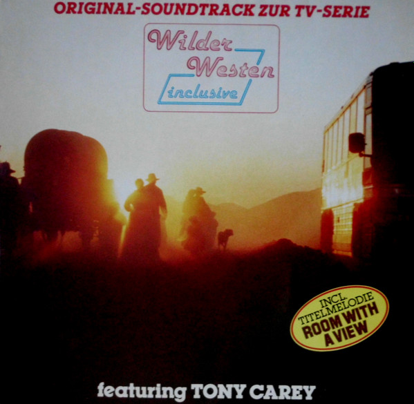 Tony Carey - Wilder Westen Inclusive - Original-Soundtrack Zur TV-Serie (LP, Album)
