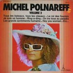 Michel Polnareff - Volume 2 (LP, Comp, RE)