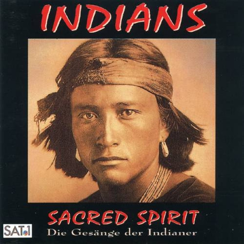 Sacred Spirit - Indians (Die Gesänge Der Indianer) (CD, Album)