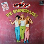 The Shangri-Las - Attention! The Shangri-Las! (LP, Comp, RE)