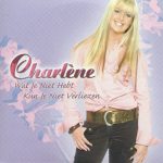 Charléne - Wat Je Niet Hebt, Kun Je Niet Verliezen (CD, Single)