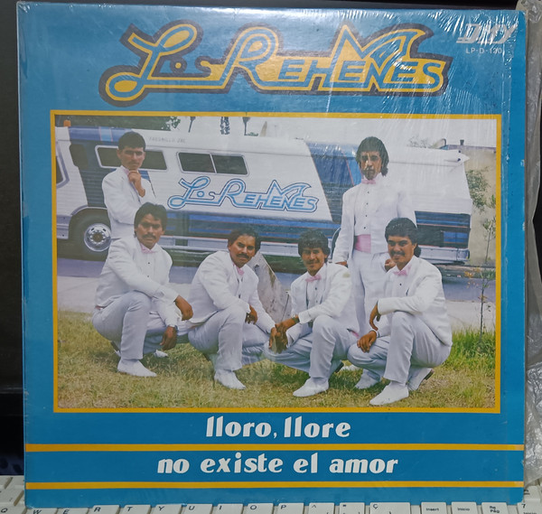Los Rehenes - Lloro, Lloré / No Existe El Amor (LP, Album)