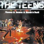 The Teens - Teens & Jeans & Rock 'n' Roll (LP, Album, Club)