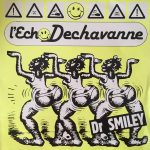 Dr. Smiley - L'Echo Dechavanne (12", Pic)