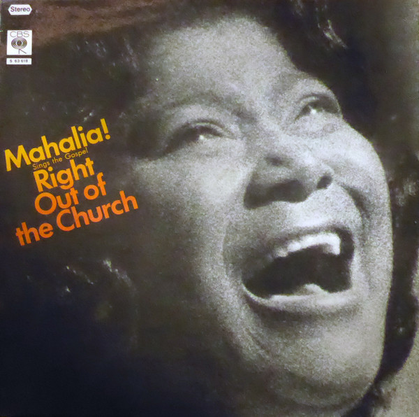 Mahalia!* - Sings The Gospel Right Out Of The Church (LP, Album)