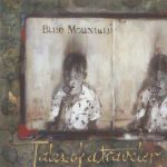 Blue Mountain - Tales Of A Traveler (CD, Album)