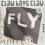 Claw Boys Claw - Fly (LP, Album, Ltd, Cle)