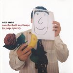 Nice Man - Sauchiehall And Hope (A Pop Opera) (CD, Album)